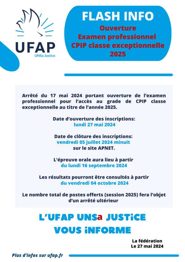 FLASH INFO Ouverture Examen professionnel CPIP classe exceptionnelle 2025 UFAP UNSa Justice